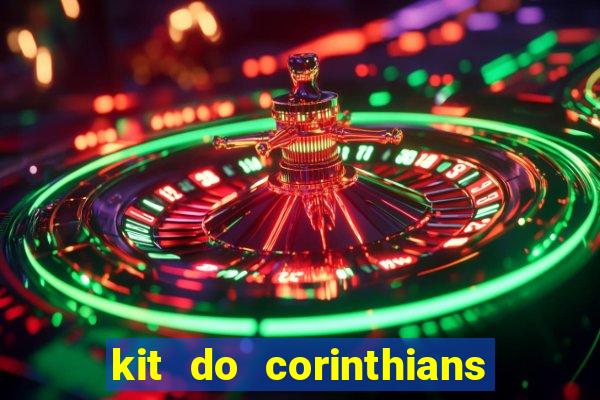 kit do corinthians dls 2019